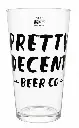 Pretty Decent Beer - Bierglas - Pint Becherglas